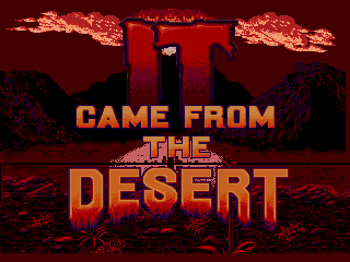It Came From The Desert - Screenshot 1/5